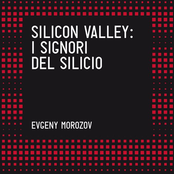 Produktbild: Silicon Valley. I signori del silicio