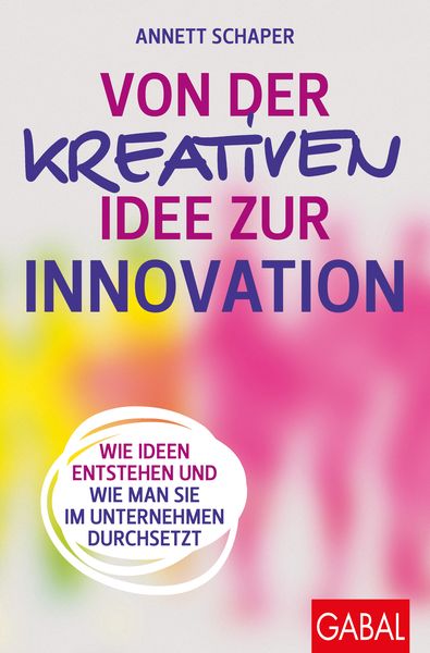 Produktbild: Von der kreativen Idee zur Innovation