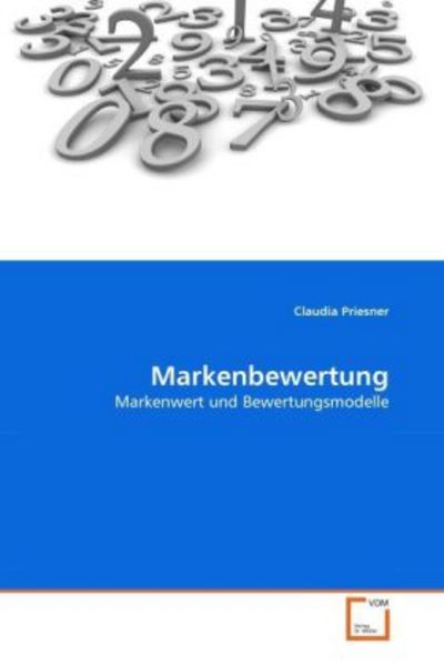 Priesner, C: Markenbewertung, Taschenbuch von Claudia Priesner, VDM, 9783639345278