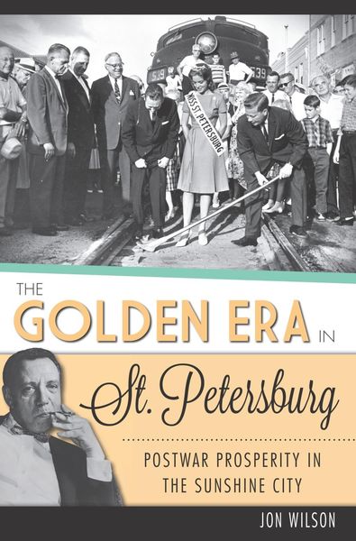 Produktbild: Golden Era in St. Petersburg: Postwar Prosperity in The Sunshine City