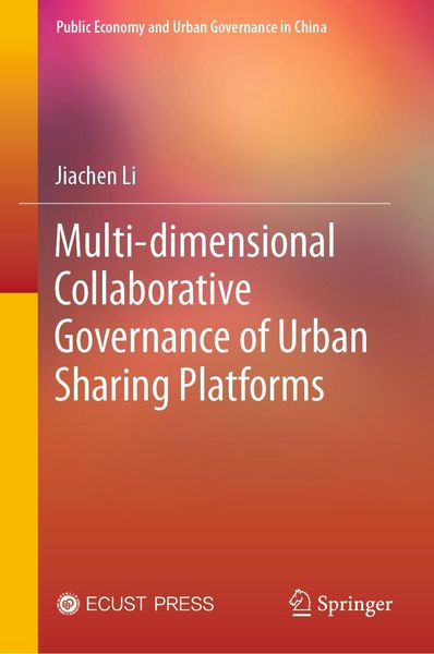 Produktbild: Multi-dimensional Collaborative Governance of Urban Sharing Platforms