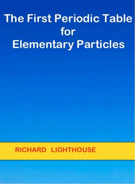 Produktbild: The First Periodic Table for Elementary Particles