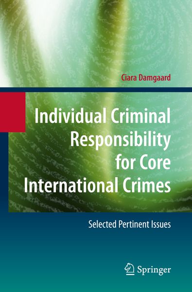 Produktbild: Individual Criminal Responsibility for Core International Crimes
