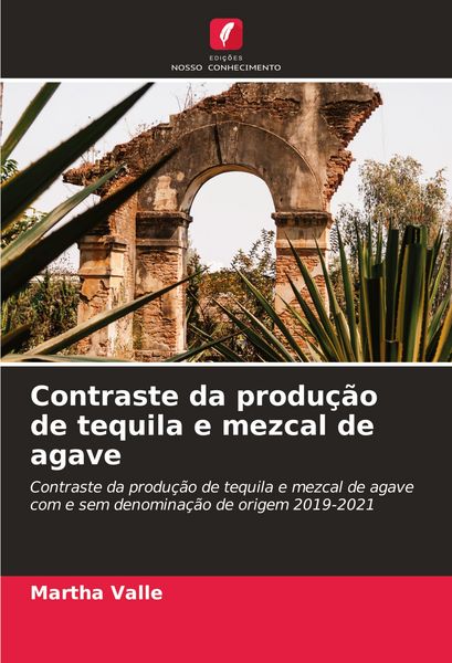 Produktbild: Contraste da produ&ccedil;&atilde;o de tequila e mezcal de agave