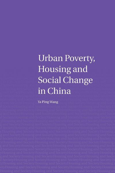 Produktbild: Urban Poverty, Housing and Social Change in China