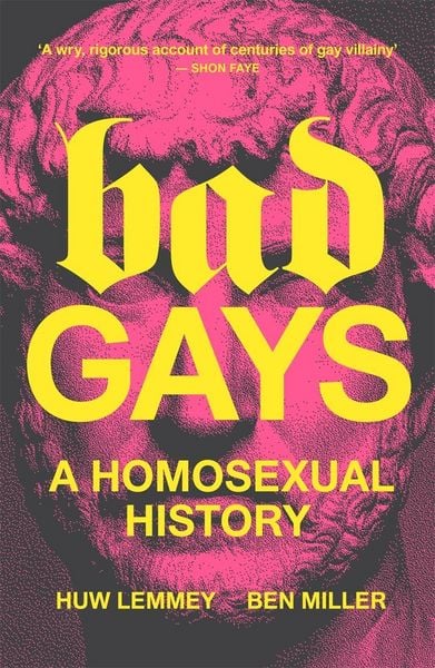 Bad Gays, Taschenbuch von Huw Lemmey,Ben Miller, Verso Books