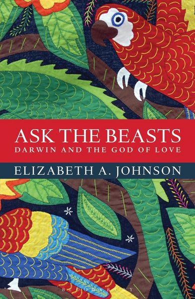Produktbild: Ask the Beasts: Darwin and the God of Love