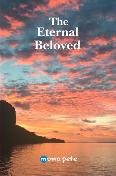 The Eternal Beloved, Taschenbuch von Momo Pete, Epubli, 9783757512552