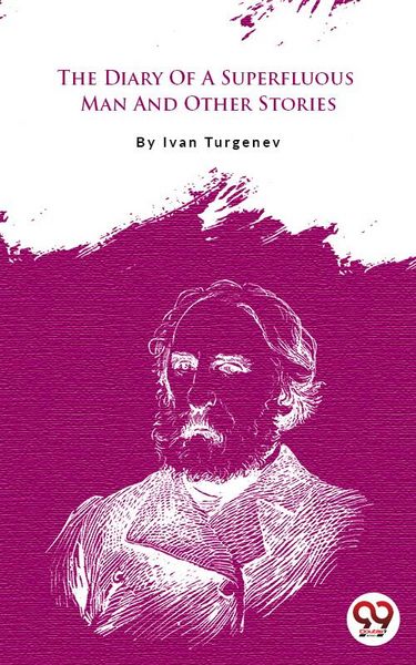 Produktbild: The Diary of a Superfluous Man and Other Stories