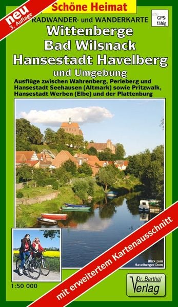 Radwander- und Wanderkarte Wittenberge, Bad Wilsnack, Hansestadt Havelberg und Umgebung, Sonstige von Verlag Barthel, Barthel, A, 9783895912016