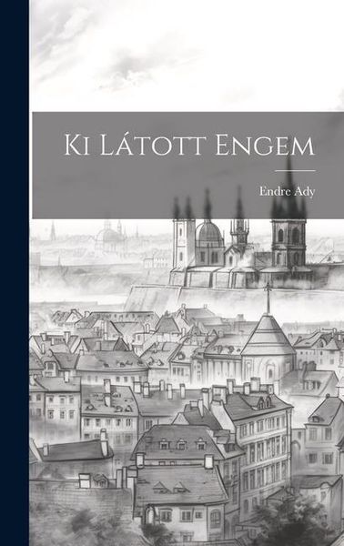 Produktbild: Ki L&aacute;tott Engem