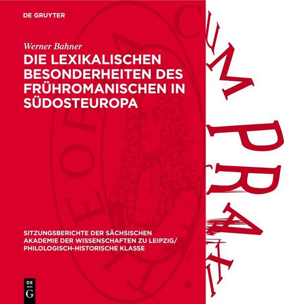 Produktbild: Die lexikalischen Besonderheiten des fr&uuml;hromanischen in S&uuml;dosteuropa