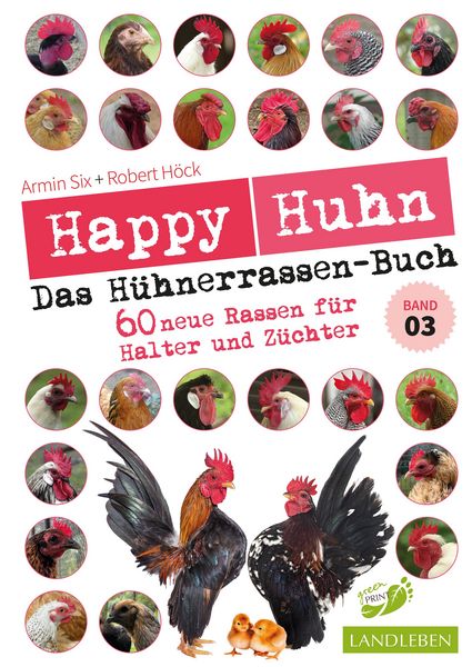 Produktbild: Happy Huhn - Das H&uuml;hnerrassen-Buch Band 3