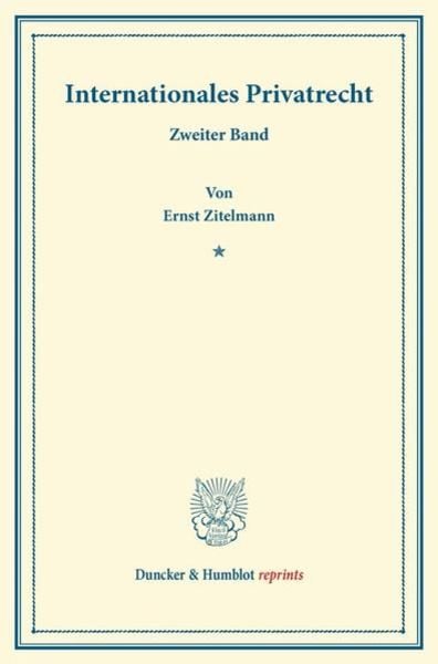 Internationales Privatrecht., Taschenbuch von Ernst Zitelmann, Duncker & Humblot, 9783428166206