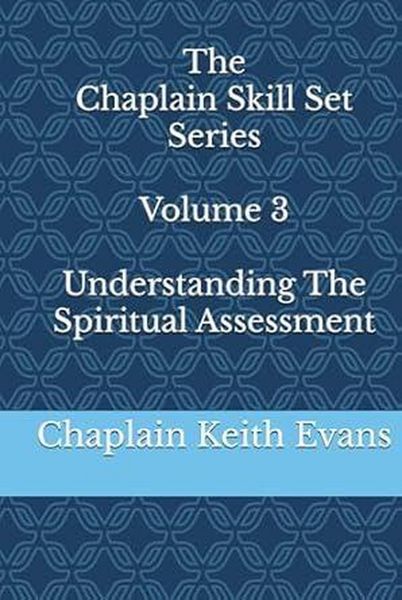 Produktbild: Understanding The Spiritual Assessment (The Chaplain Skill Set Series, #3)