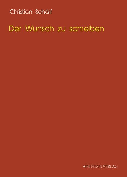 Produktbild: Der Wunsch zu schreiben