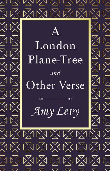 Produktbild: A London Plane-Tree - And Other Verse