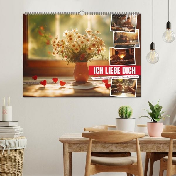 Produktbild: ICH LIEBE DICH - Unsere Liebe in zw&ouml;lf Gr&uuml;nden (Wandkalender 2026 DIN A2 quer), CALVENDO Monatskalender