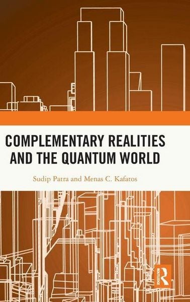 Produktbild: Complementary Realities and the Quantum World