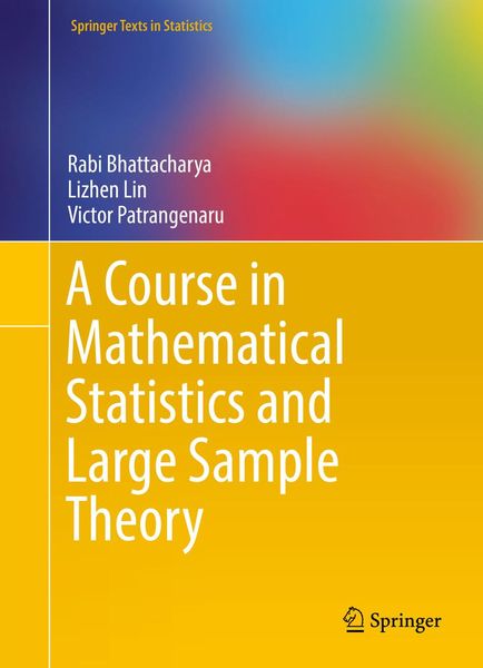 Produktbild: A Course in Mathematical Statistics and Large Sample Theory