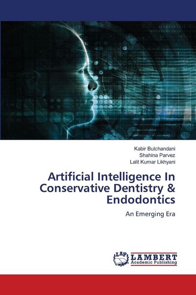 Produktbild: Artificial Intelligence In Conservative Dentistry & Endodontics