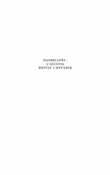 Produktbild: Handicapes: l'acceuil depuis l'enfance n.e.