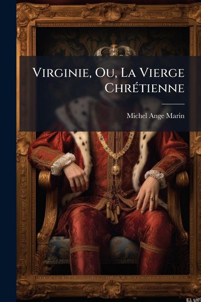 Produktbild: Virginie, Ou, La Vierge Chr&Atilde;(c)tienne