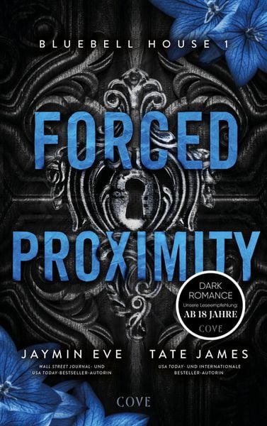 Produktbild: Forced Proximity (Bluebell House 1)