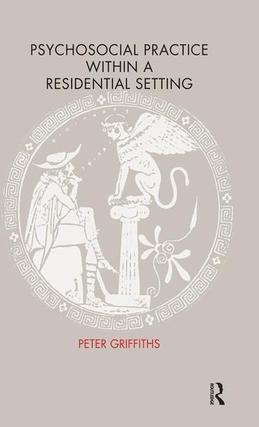 Produktbild: Psychosocial Practice within a Residential Setting