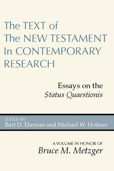 Produktbild: The Text of the New Testament in Contemporary Research: Essays on the Status Quaestionis