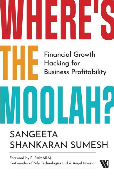 Produktbild: Where's the Moolah? Financial Growth Hacking for Business Profitability