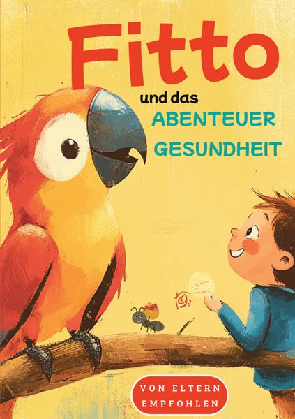 Fitto und das Abenteuer Gesundheit, Taschenbuch von Daniel Stahl, C2d GmbH, 9789403793870
