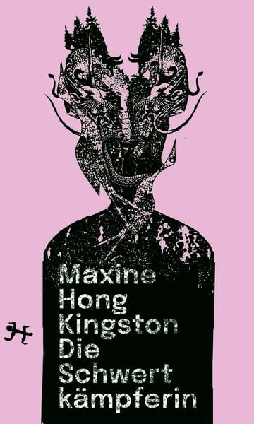 Die Schwertkämpferin, Gebundene Ausgabe von Maxine Hong Kingston, Matthes & Seitz, 9783751809450