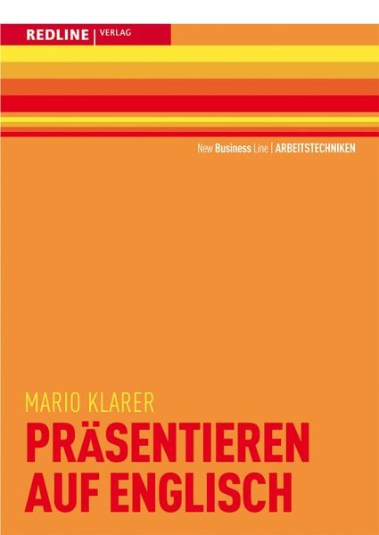 Präsentieren auf Englisch, Taschenbuch von Mario Klarer, Redline, 9783868816600