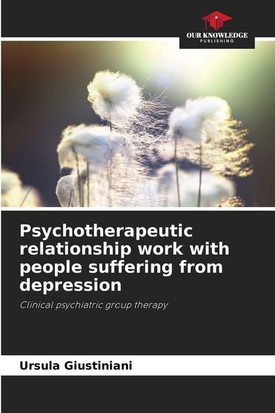 Produktbild: Psychotherapeutic relationship work with people suffering from depression
