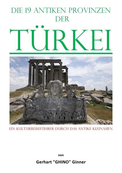 Produktbild: Die 19 antiken Provinzen der T&uuml;rkei