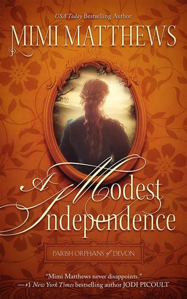 Produktbild: A Modest Independence (Parish Orphans of Devon, #2)