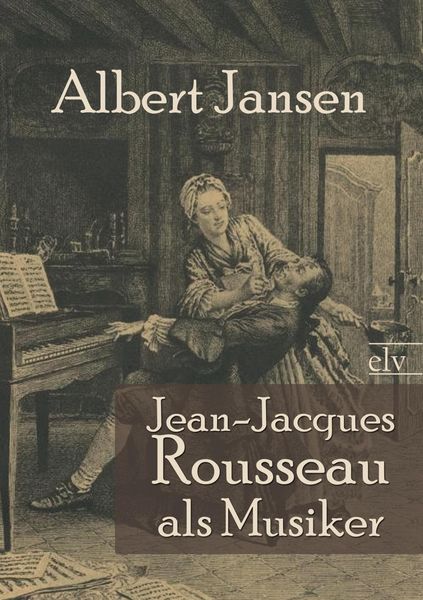 Produktbild: Jean-Jacques Rousseau als Musiker