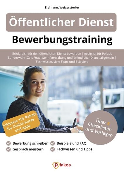 Öffentlicher Dienst Bewerbungstraining, Paperback von Waldemar Erdmann,Lucas Weigerstorfer, Plakos GmbH, 978-3-948144-48-7
