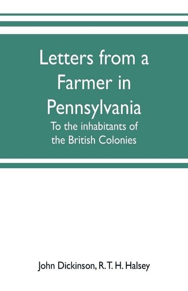 Produktbild: Letters from a farmer in Pennsylvania, to the inhabitants of the British Colonies