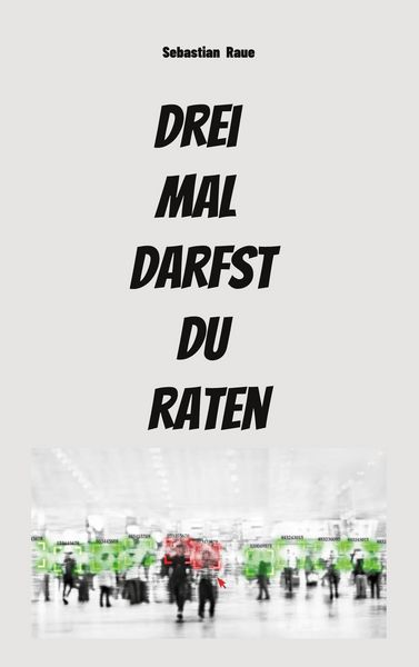 Produktbild: Drei mal darfst du raten