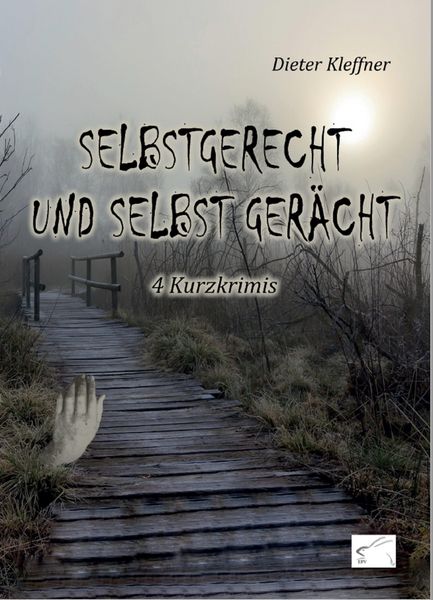 Produktbild: Selbstgerecht und selbst ger&auml;cht!