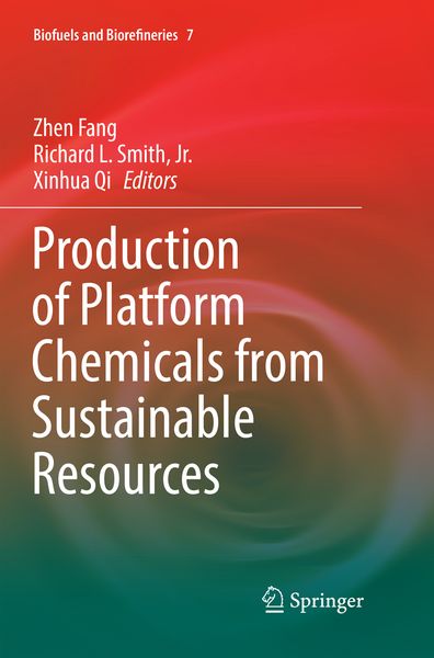Produktbild: Production of Platform Chemicals from Sustainable Resources
