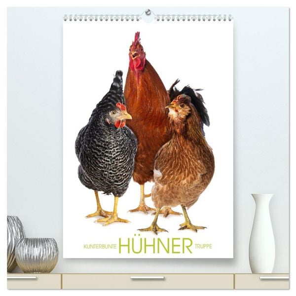 Kunterbunte Hühner Truppe (hochwertiger Premium Wandkalender 2026 DIN A2 hoch), Kunstdruck in Hochglanz