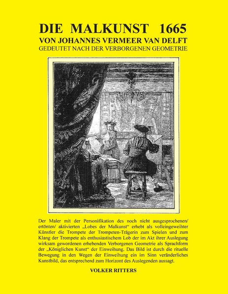Produktbild: Die Malkunst 1665 von Johannes Vermeer van Delft - Gedeutet nach der verborgenen Geometrie