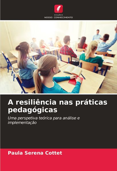 Produktbild: A resili&ecirc;ncia nas pr&aacute;ticas pedag&oacute;gicas