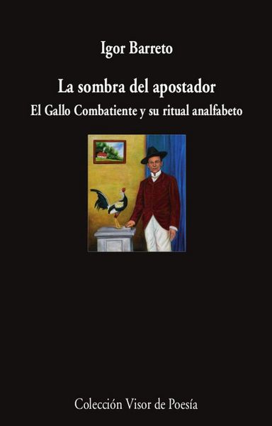 Produktbild: La sombra del apostador : el Gallo Combatiente y su ritual analfabeto