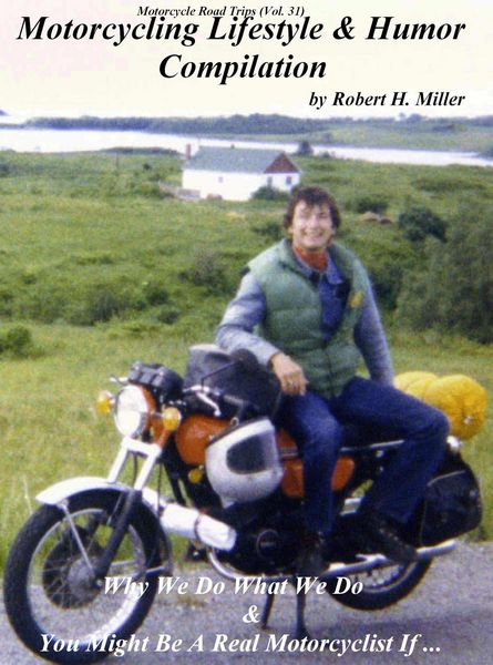 Produktbild: Motorcycle Road Trips (Vol. 31) The Motorcycling Lifestyle & Motorcycle Humor Compilation - Why We Do What We Do & You Might Be A Motorcyclist If ...