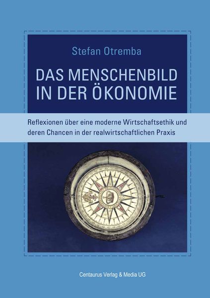 Produktbild: Das Menschenbild in der &Ouml;konomie
