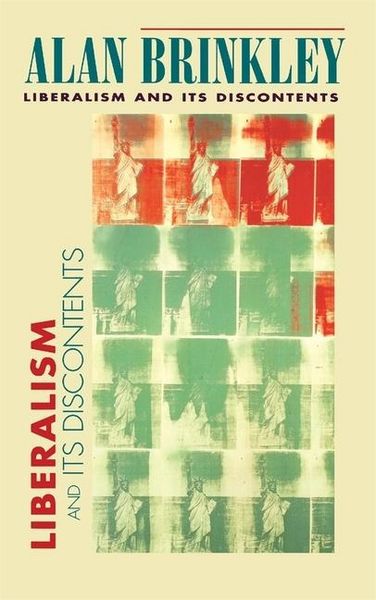 Produktbild: Brinkley, A: Liberalism & its Discontents